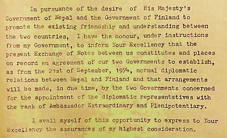 A diplomatic note sent from Finland to Nepal on the establishment of diplomatic relations between Finland and Nepal. Original text digitized. 