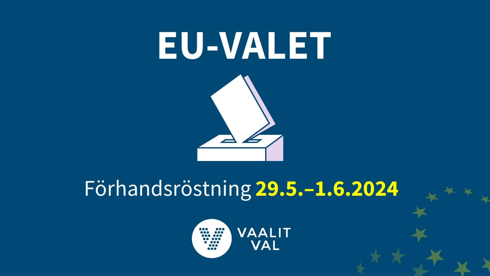 EU-valet 29.5.-1.6.