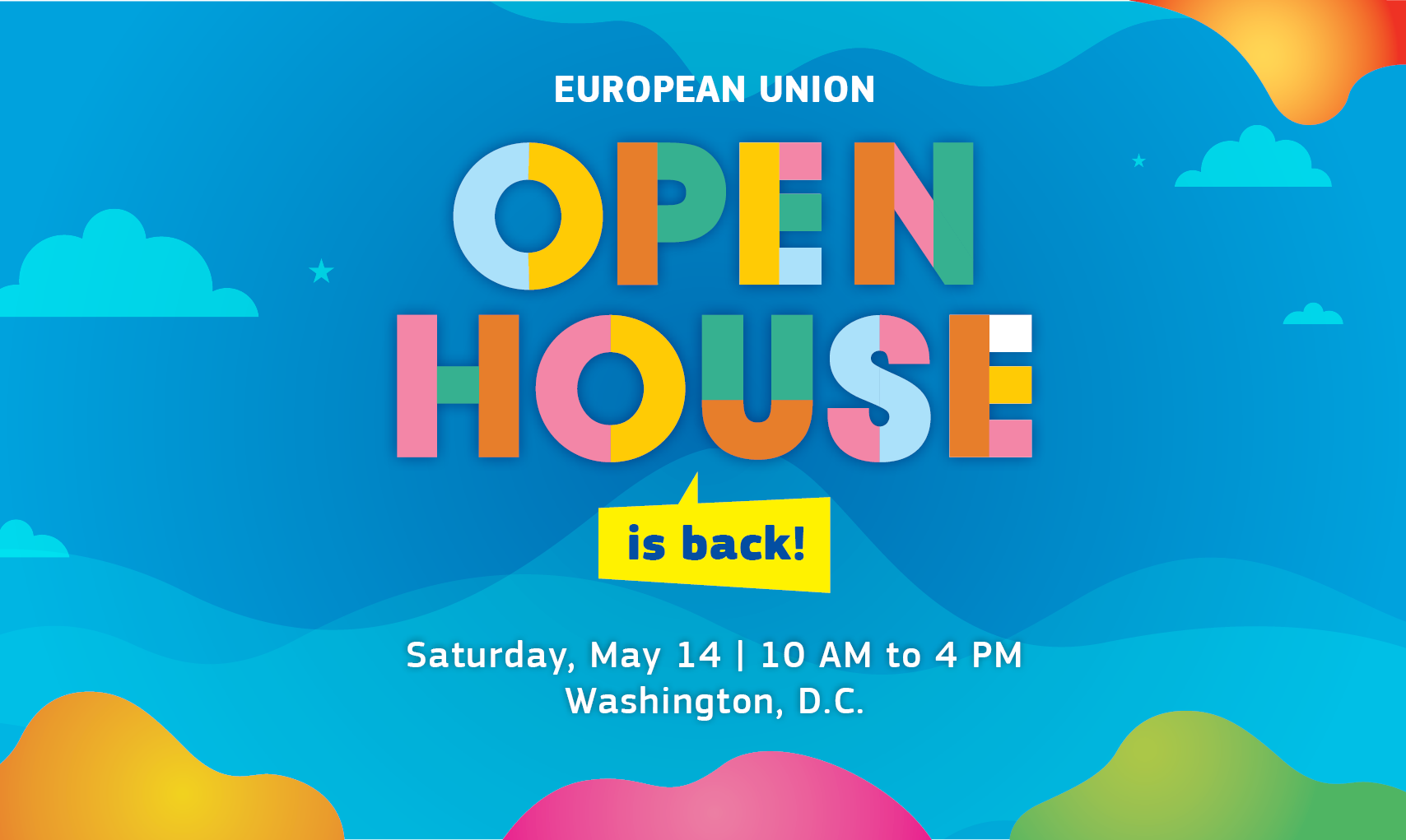 Picture of EU Open House with opening hours information: May 14 10 am to 4 pm.